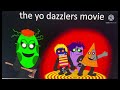 The Yo Dazzlers Movie My Version