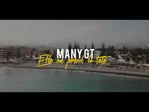 Many GT - Elle me prend la tête