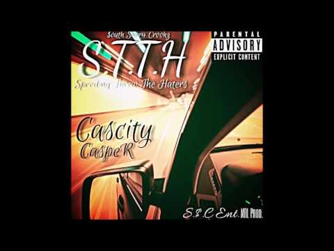 Cascity - S.T.T.H  (mrl prod. S.$.C ENT. audio)