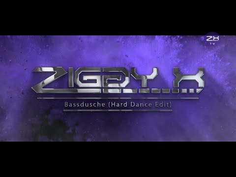ZIGGY X - Bassdusche (Hard Dance Edit) [06/2023]