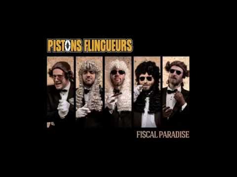 Pistons Flingueurs - La Vie Rentière