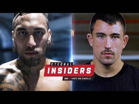 ETERNAL INSIDERS | ETERNAL MMA 54: DIMPS VS DONNELLY