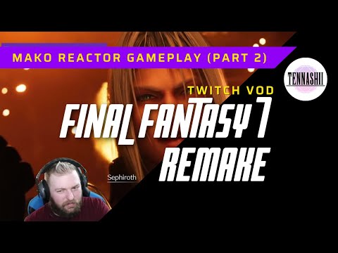 Can you hear the planet crying out in pain? | FFVII Remake (PART 2)