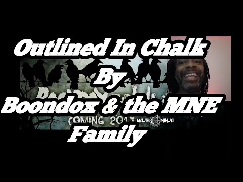 Boondox & The MNE Family- Outlind In Chalk | MY REACTION |