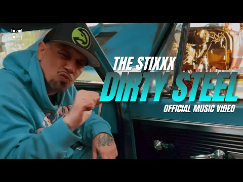 The Stixxx “Dirty Steel” (OFFICIAL MUSIC VIDEO)