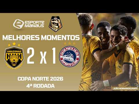 Amazonas FC 2x1 Porto Velho EC