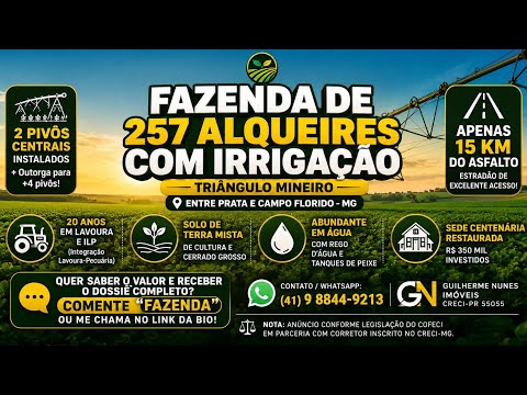 Fazenda Venda com Pivôs Centrais no Triângulo Mineiro | 257 Alqueires entre Prata e Campo Florido MG