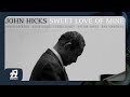 John Hicks - I Guess I'll Hang My Tears Out to Dry