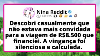 Descobri CASUALMENTE que não estava mais convidada PARA a viagem de R$8.500 que FINANCIEI...