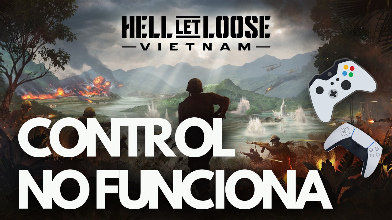 Hell Let Loose Vietnam: Control o Mando No Funciona/No Detectado PC Solucion