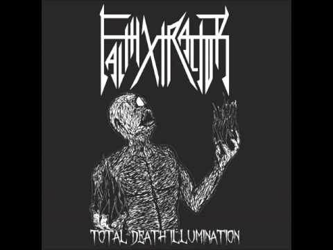 FAITHXTRACTOR-Total Death Illumination