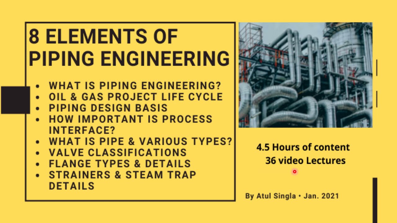 8 Elements of Piping Engineering : Piping Course