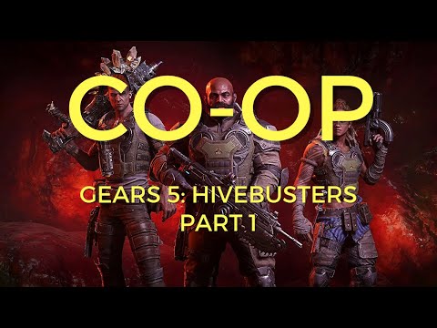 Gears 5: Hivebusters - 3 Player Co-op Campaign Walkthrough Gameplay - Part 1
