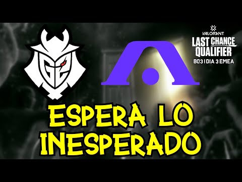 NO ESTÁ MUERTO QUIEN PELEA | G2 ESPORTS vs ACEND | #VALORANTLCQ EMEA