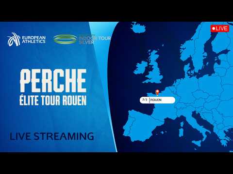 Perche Elite Tour Rouen (Pole Vault), Rouen (FRA)- World Athletics Indoor Tour Silver