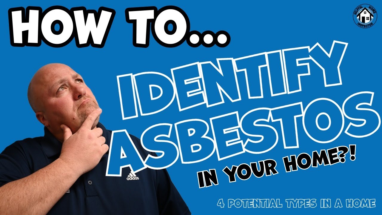 How to identify types of asbestos in your home? 4 types of asbestos found in homes