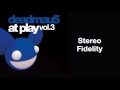 deadmau5 / Stereo Fidelity (Original Mix)