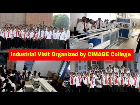 Industrial Visit Organized by CIMAGE College