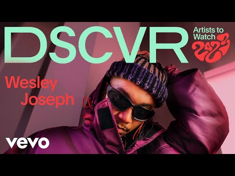 Wesley Joseph - Introducing Wesley Joseph | Vevo DSCVR Artists to Watch 2023