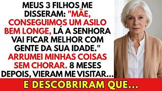 Meus Filhos Me Mandaram Pra Um Lar Longe: 