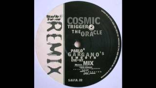 Cosmic Trigger - The Oracle (Pablo Gargano's Smooth Eve-nt Mix)  (Acid Techno 2003)