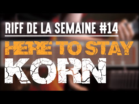 Apprendre Here To Stay de Korn à la guitare