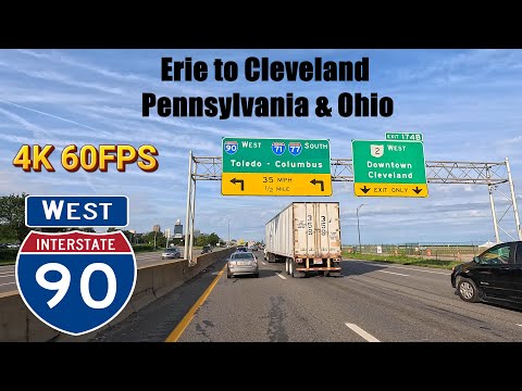 4K Erie to Cleveland. Pennsylvania & Ohio. I 90 West. Interstate 90 West