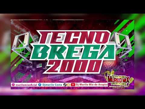 TECNO BREGA 2000 - YouTube Dj Murilo Mix De Arapixi