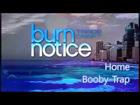 BURN NOTICE TRADECRAFT - Home Booby Trap