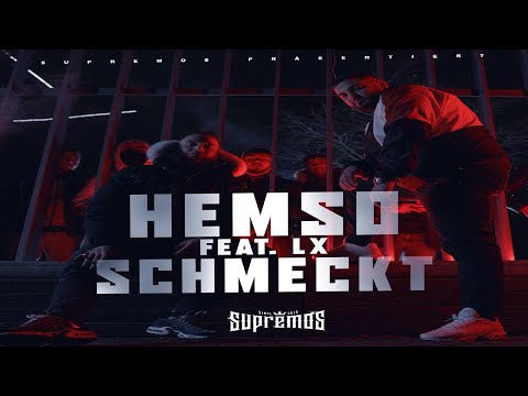 HEMSO FEAT. LX - SCHMECKT [ official Video ]