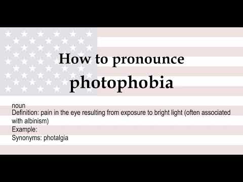 How to pronounce 'photophobia' + meaning
