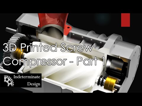 3D Printed Screw Compressor - Part 1 Design