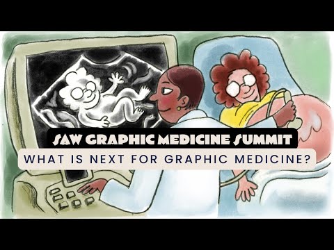 Panel Discussion: What Is Next For Graphic Medicine? - SAW & GMIC Graphic Medicine Summit 2025