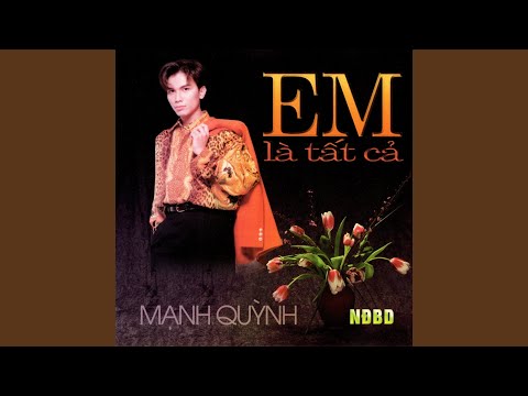 Thể hiện bởi Mạnh Quỳnh