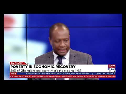 Poverty in an economic recovery: Improvement must reflected in the lives of people - Boafo.