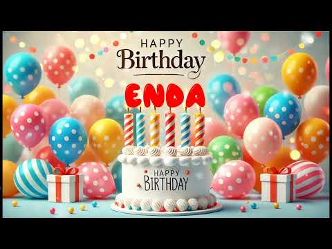 Happy Birthday ENDA   Happy Birthday Song   Birthday Wishes   Birthday Party
