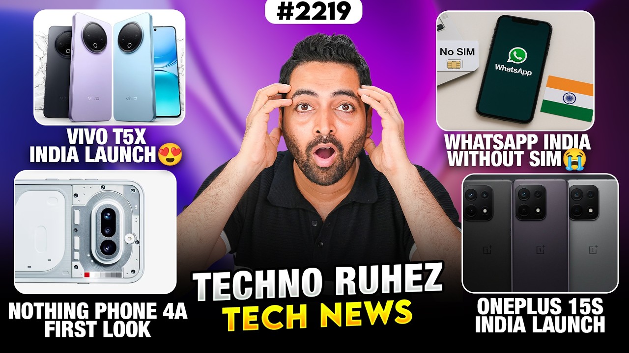 vivo T5x😍,OnePlus 15s India🥰,Nothing Phone 4a Glyph Bar🤯,Privacy Phone, WhatsApp Sim Binding😐