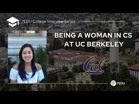 Being a Woman in CS at Berkeley | 7EDU College Interview Series