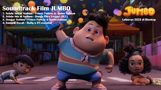 Download lagu Bikin Sedih Nangis Bahagia dan Happy Ending - Soundtrack Lagu Film Bioskop Animasi Indonesia - JUMBO mp3