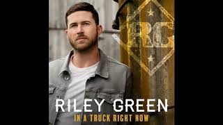 Riley Green - In a Truck Right Now (Audio Video)