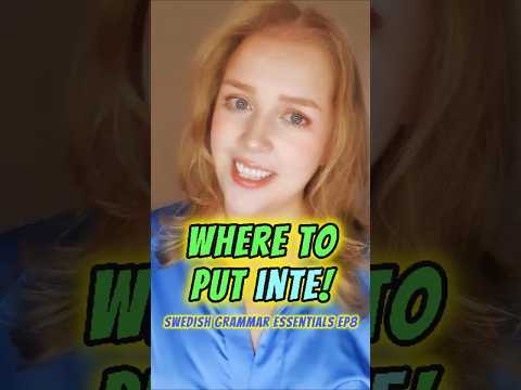 Where to Put Inte in Swedish Sentences Learn Swedish Word Order 💛💙