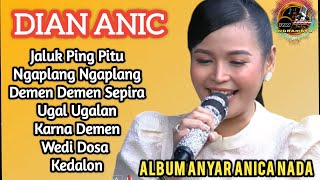 Download lagu DIAN ANIC || Lagu Tarling Indramayu Cirebonan Terbaru || Dian Anic Full Album mp3 Download lagu DIAN ANIC || Lagu Tarling Indramayu Cirebonan Terbaru || Dian Anic Full Album mp3
