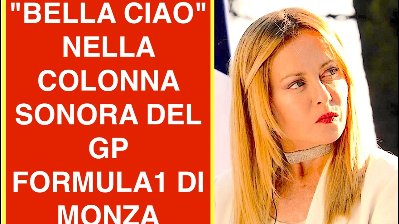 "BELLA CIAO" NELLA COLONNA SONORA DEL GP FORMULA1 DI MONZA. MA SI PUÒ?