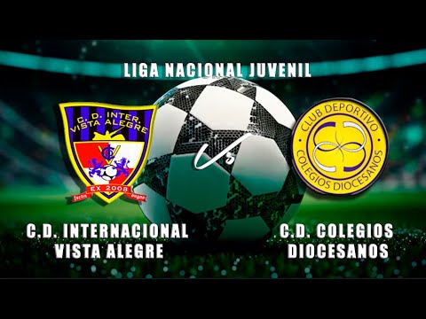 🔴EN DIRECTO: C.D. INTER VISTA ALEGRE Vs C.D. COLEGIOS DIOCESANOS Liga Nacional Juvenil