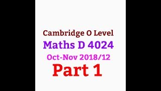 Download lagu Maths D 2018/Oct-Nov/12/4024/Part 1 mp3 Download lagu Maths D 2018/Oct-Nov/12/4024/Part 1 mp3