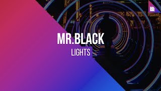 Mr.Black - Lights video