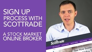 Scottrade Online Broker Review - Sign Up Process Overview (Part 1)