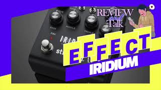 쓸 사람은 이미 다 쓰고 있는 스트라이몬 이리듐 리뷰 (Strymon Iridium)