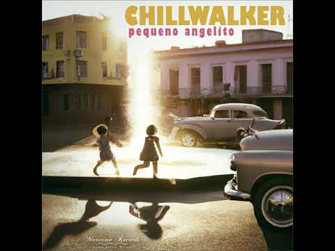 Chillwalker - Pequeno Angelito (Bossa Beach Cut)