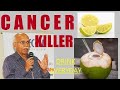 Tender Coconut Kills C@ncer | Dr.B M Hegde | Quantum Healing.